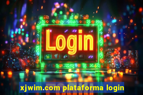 xjwim.com plataforma login